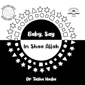 baby say in shaa allah 1st edition dr tasha nadia 1068737409, 978-1068737404