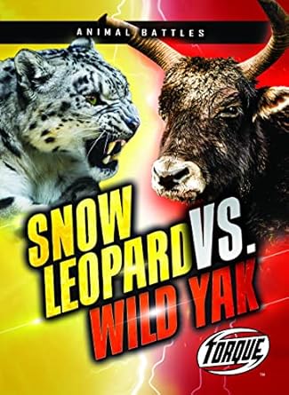 snow leopard vs wild yak 1st edition kieran downs 1648346898, 978-1648346897
