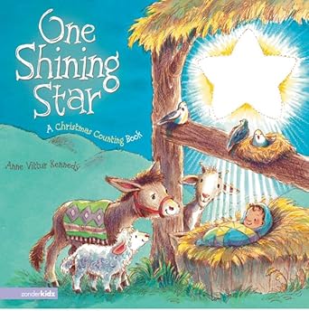 one shining star a christmas counting book 1st edition anne vittur kennedy 0310710294, 978-0310710295