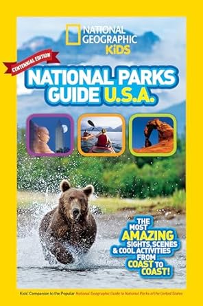 national geographic kids national parks guide usa   the most amazing sights scenes and cool activities from