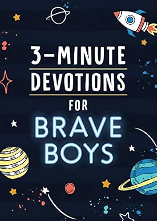 3 minute devotions for brave boys 1st edition glenn hascall 1643527002, 978-1643527000