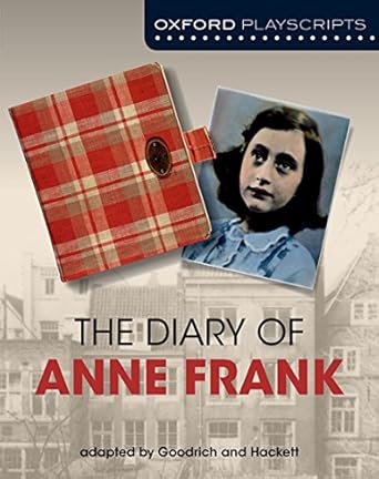 dramascripts the diary of anne frank 1st edition frances goodrich ,albert hackett 1408520001, 978-1408520000