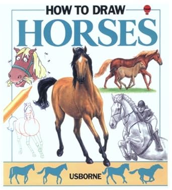 how to draw horses 1st edition lucy smith 0881106313, 978-0881106312