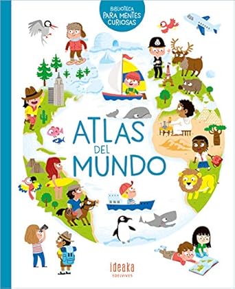 atlas del mundo 1st edition pascale hedelin ,robert barborini ,benjamin becue ,pierre caillou ,helene convert