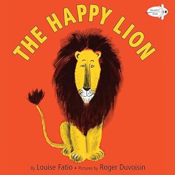 the happy lion 1st edition louise fatio ,roger duvoisin 0553508504, 978-0553508505