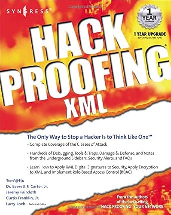 hack proofing xml with cdrom 1st edition larry loeb ,jeremy faircloth ,ken ftu ,carter everett ,jr franklin,