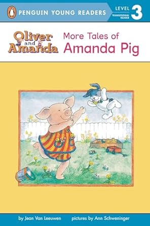 more tales of amanda pig 1st edition jean van leeuwen ,ann schweninger 0140376038, 978-0140376036