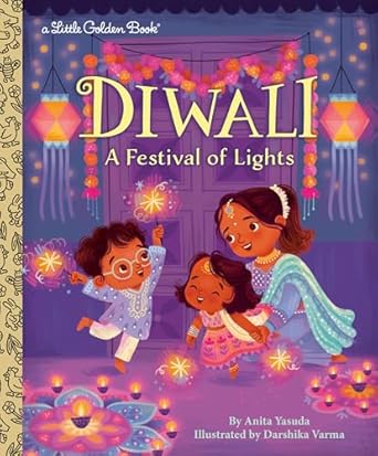 diwali a festival of lights 1st edition anita yasuda ,darshika varma 0593703871, 978-0593703878