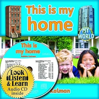 this is my home cd + hc book package 1st edition bobbie kalman 1427110514, 978-1427110510