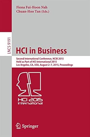 hci in business second international conference hcib 2015 held as part of hci international 2015 los angeles