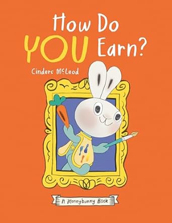 how do you earn a moneybunny book 1st edition cinders mcleod 0593529669, 978-0593529669