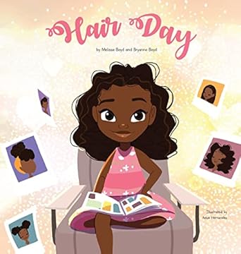 hair day 1st edition melissa boyd ,bryanna boyd 1733939091, 978-1733939096
