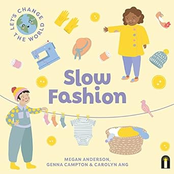 slow fashion 1st edition megan anderson ,carolyn anggenna campton 1760509477, 978-1760509477