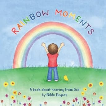 rainbow moments 1st edition nikki rogers 0648356248, 978-0648356240
