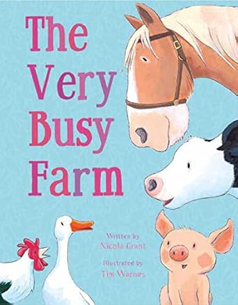 the very busy farm 1st edition nicola grant ,tim warnes 1684125073, 978-1684125074