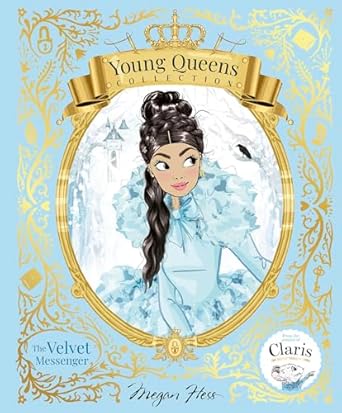 the velvet messenger young queens #2 1st edition megan hess 1761212664, 978-1761212666