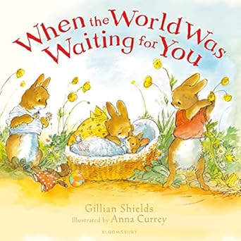 when the world was waiting for you 1st edition gillian shields 1408806312, 978-1408806319