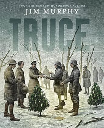 truce 1st edition jim murphy 0545130492, 978-0545226288