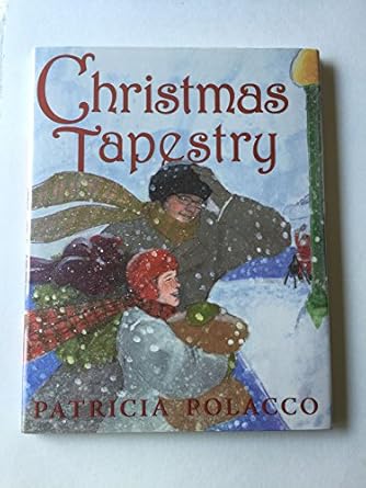 christmas tapestry 1st edition patricia polacco 0399239553, 978-0399239557