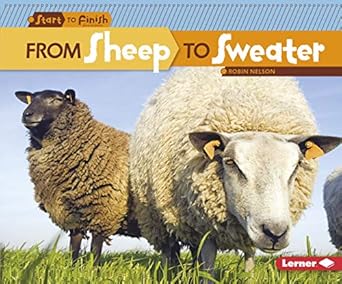 from sheep to sweater 1st edition robin nelson 0761385754, 978-0761385752