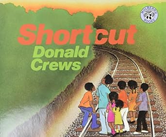 shortcut 1st edition donald crews 0688135765, 978-0688135768