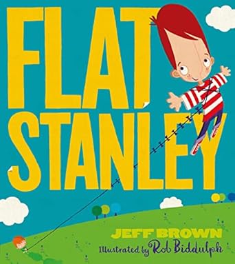 flat stanley 1st edition jeff brown ,rob biddulph 1405291559, 978-1405291552