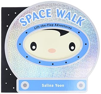 space walk 1st edition salina yoon 1402785240, 978-1402785245