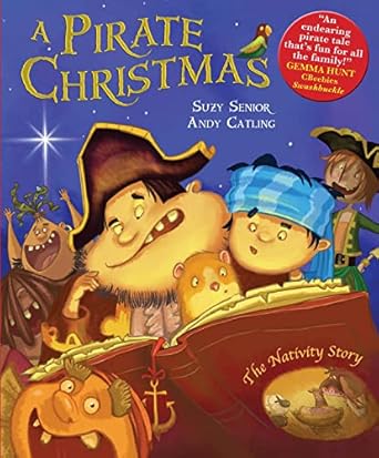 a pirate christmas the nativity story 1st edition suzy senior ,andy catling 0745977162, 978-0745977164