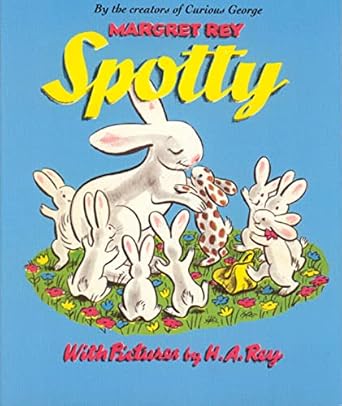spotty 1st edition h a rey ,margret rey 0395837324