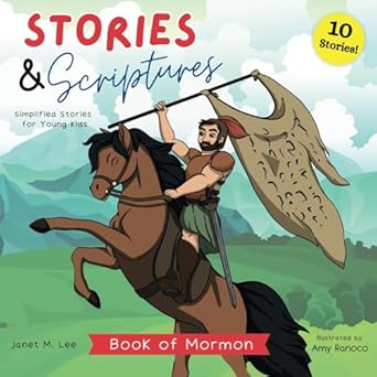 stories and scriptures book of mormon 1st edition janet m lee ,amy ranoco 1964586003, 978-1964586007