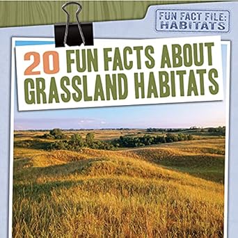20 fun facts about grassland habitats 1st edition abby badach doyle 1538264471, 978-1538264478