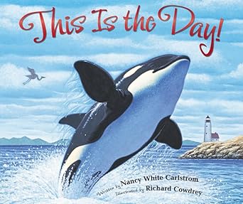 this is the day 1st edition nancy white carlstrom ,richard cowdrey 0310714281, 978-0310714286