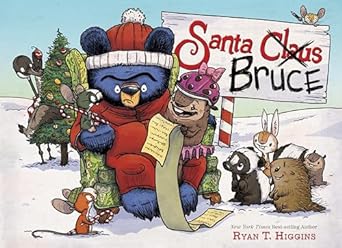 santa bruce a mother bruce book 1st edition ryan t higgins 1484782909, 978-1484782903