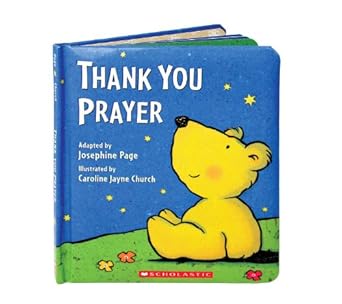 thank you prayer 1st edition caroline jayne church ,josephine page 0439680999, 978-0439680998
