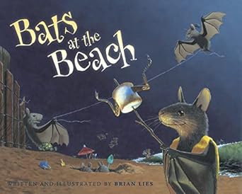 bats at the beach 1st edition brian lies 061855744x, 978-0618557448
