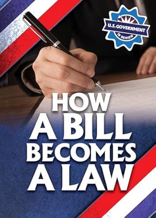 how a bill becomes a law 1st edition kathryn walton 1978538049, 978-1978538047