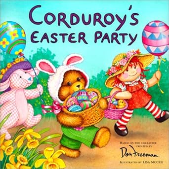 corduroys easter party 1st edition don freeman ,lisa mccue 0613246918, 978-0613246910