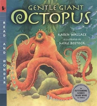 gentle giant octopus read and wonder 1st edition karen wallace ,mike bostock 076361730x, 978-0763617301