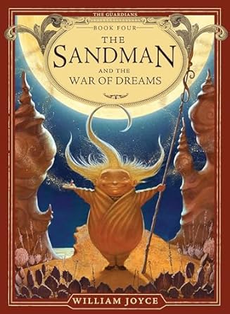 the sandman and the war of dreams 1st edition william joyce 1442430540, 978-1442430549