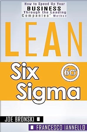 lean six sigma 1st edition joe bronski ,francesco iannello 1533117640, 978-1533117649