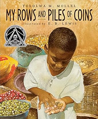 my rows and piles of coins 1st edition tololwa m mollel ,e b lewis 0358124476, 978-0358124474