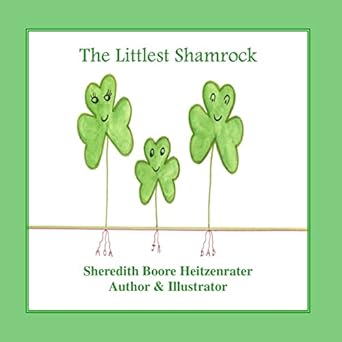the littlest shamrock 1st edition sheredith boore heitzenrater 148250264x, 978-1482502640