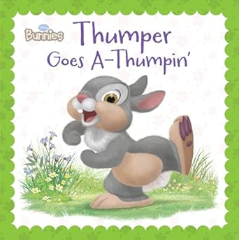 disney bunnies thumper goes athumpin 1st edition laura driscoll 1484709608, 978-1484709603