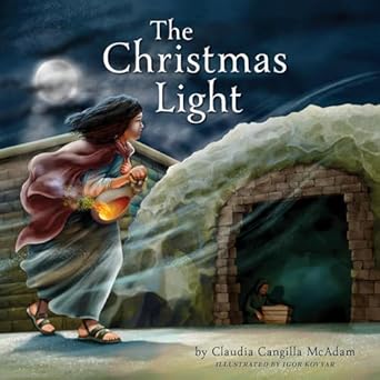 the christmas light 1st edition claudia cangilla mcadam 1644131137, 978-1644131138