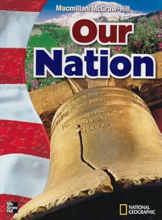 our nation 1st edition macmillan mcgraw hill 0021492670, 978-0021492671