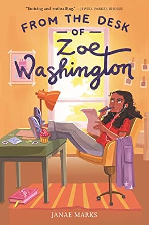 from the desk of zoe washington 1st edition janae marks 006287585x, 978-0062875853