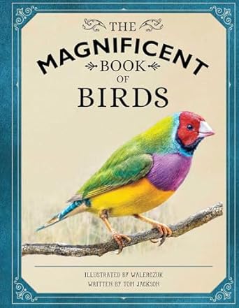 the magnificent book of birds 1st edition weldon owen 1681887681, 978-1681887685
