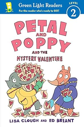 petal and poppy and the mystery valentine 1st edition lisa clough ,ed briant 0544555503, 978-0544555501