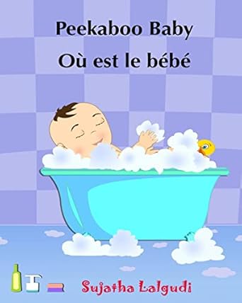 childrens book in french peekaboo baby ou est le bebe childrens picture book english french livres dimages