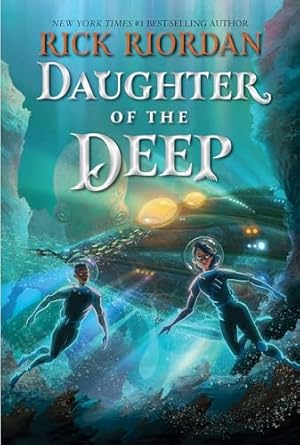 daughter of the deep 1st edition rick riordan 1368077927, 978-1368077927